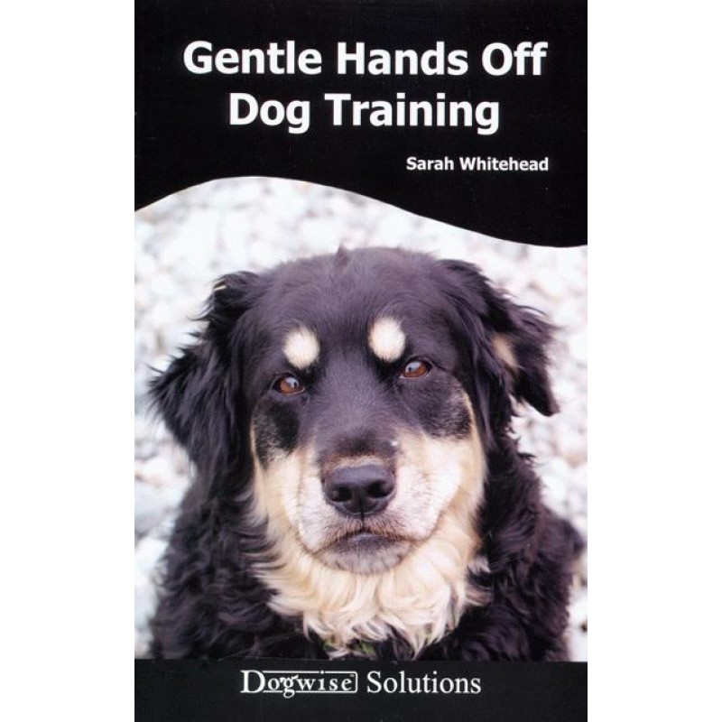 Gentle hands off dog training